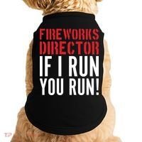Fireworks Director If I Run You Run Doggie Tank thumb 0