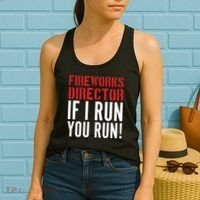 Fireworks Director If I Run You Run Women's Tank Top thumb 2
