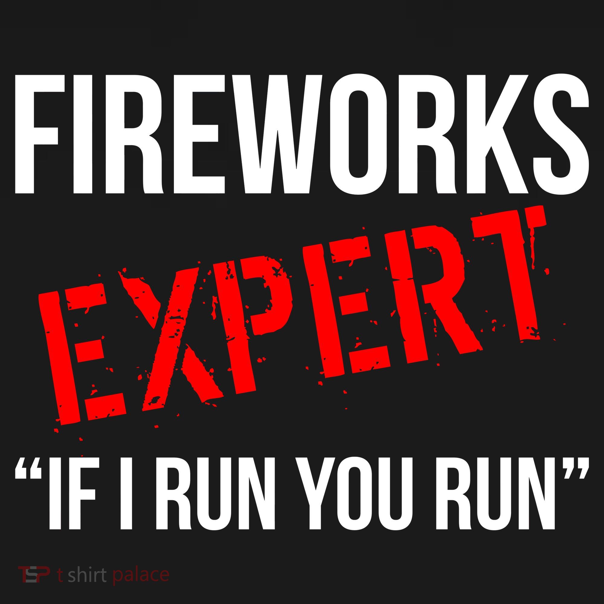 Fireworks Expert If I Run You Run Funny 4th of July Bucket Hat