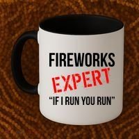 Fireworks Expert If I Run You Run Funny 4th of July Coffee Mug thumb 2