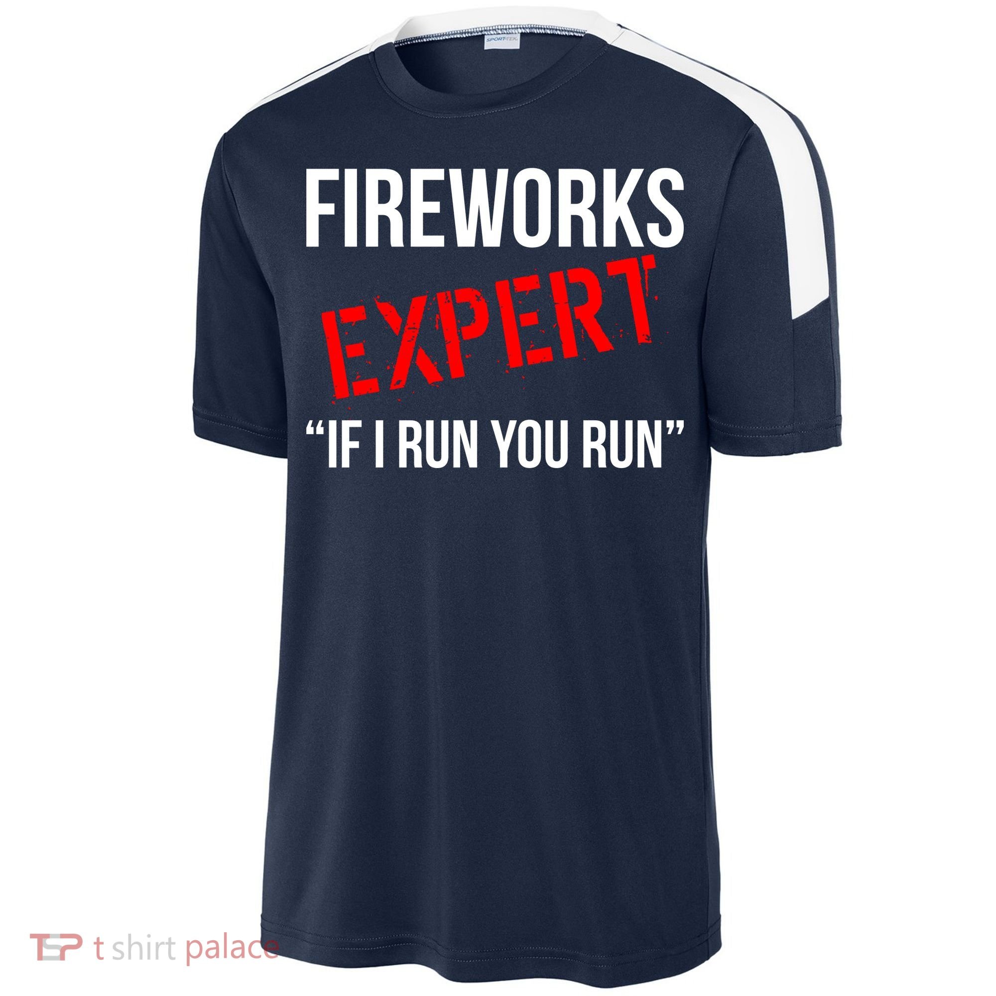 Fireworks Expert If I Run You Run Funny 4th of July Sport-Tek Competitor United Soccer Jersey