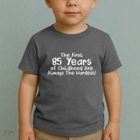 First 85 Years Of Childhood Are Always The Hardest Toddler T-Shirt thumb 2