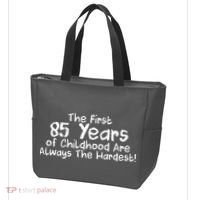 First 85 Years Of Childhood Are Always The Hardest Tote Bag thumb 3