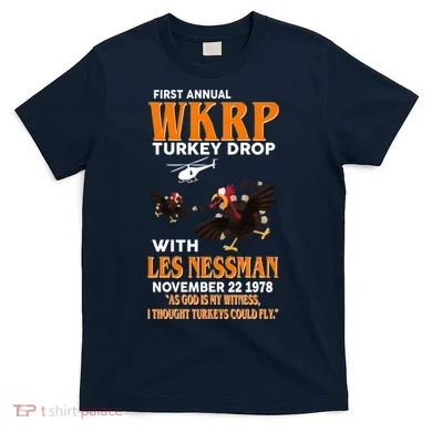 First Annual Turkey Drop Turkey T-Shirt