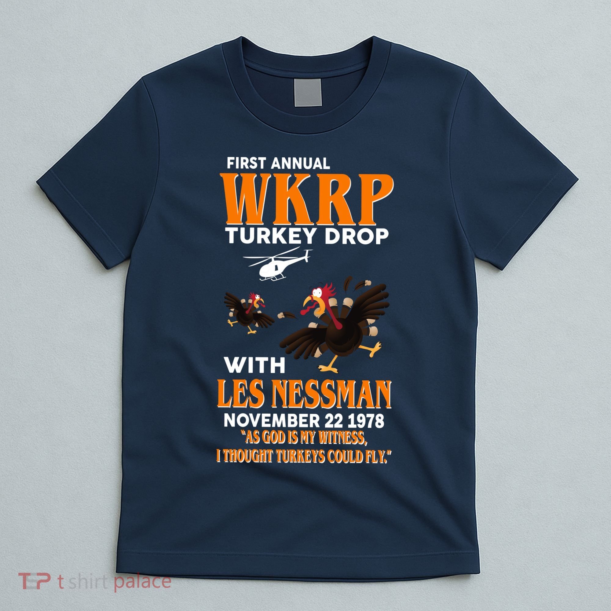 First Annual Turkey Drop Turkey T-Shirt