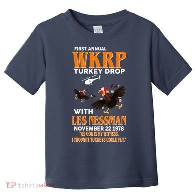 First Annual Turkey Drop Turkey Toddler T-Shirt