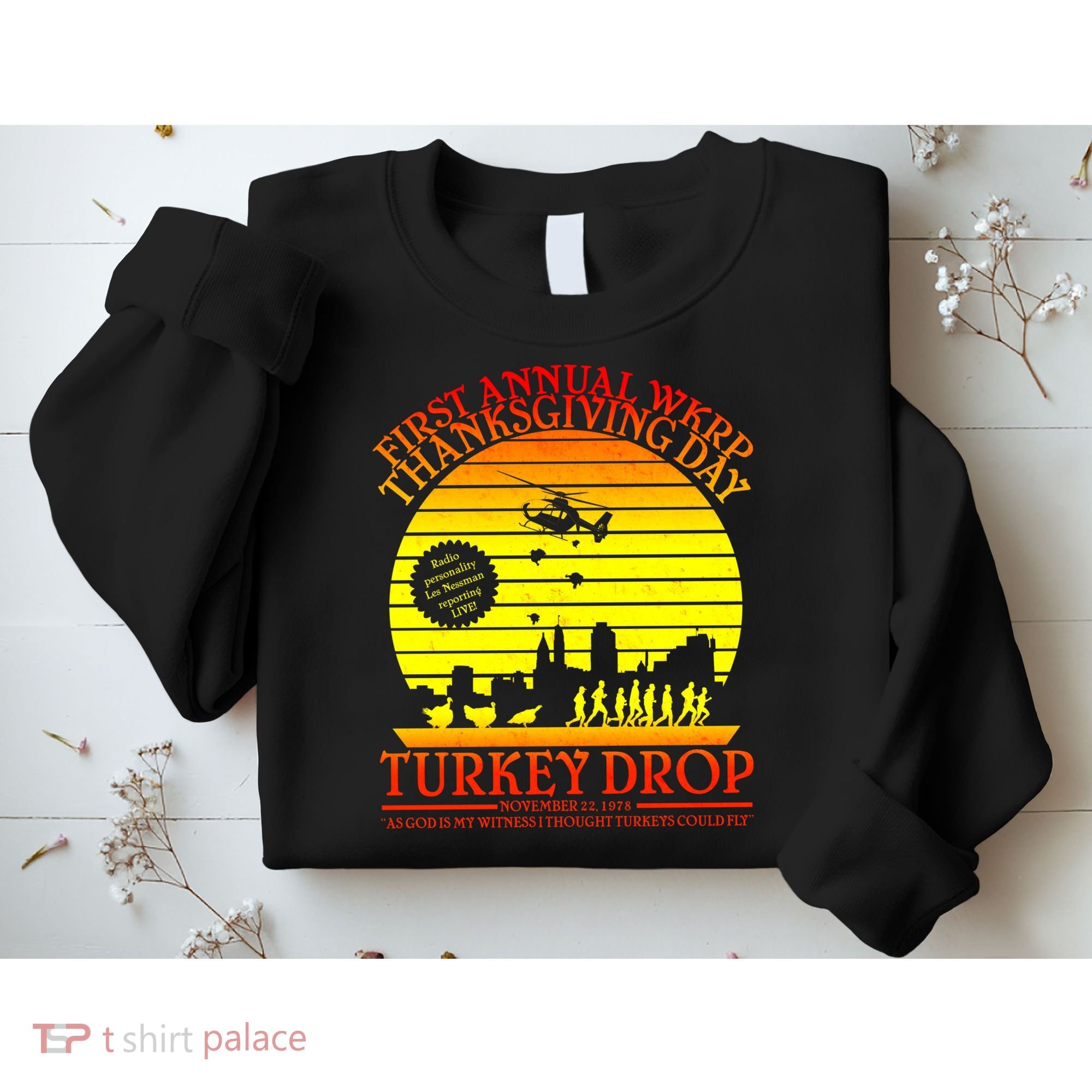 First Annual WKRP Thanksgiving Day Turkey Drop Retro Sweatshirt