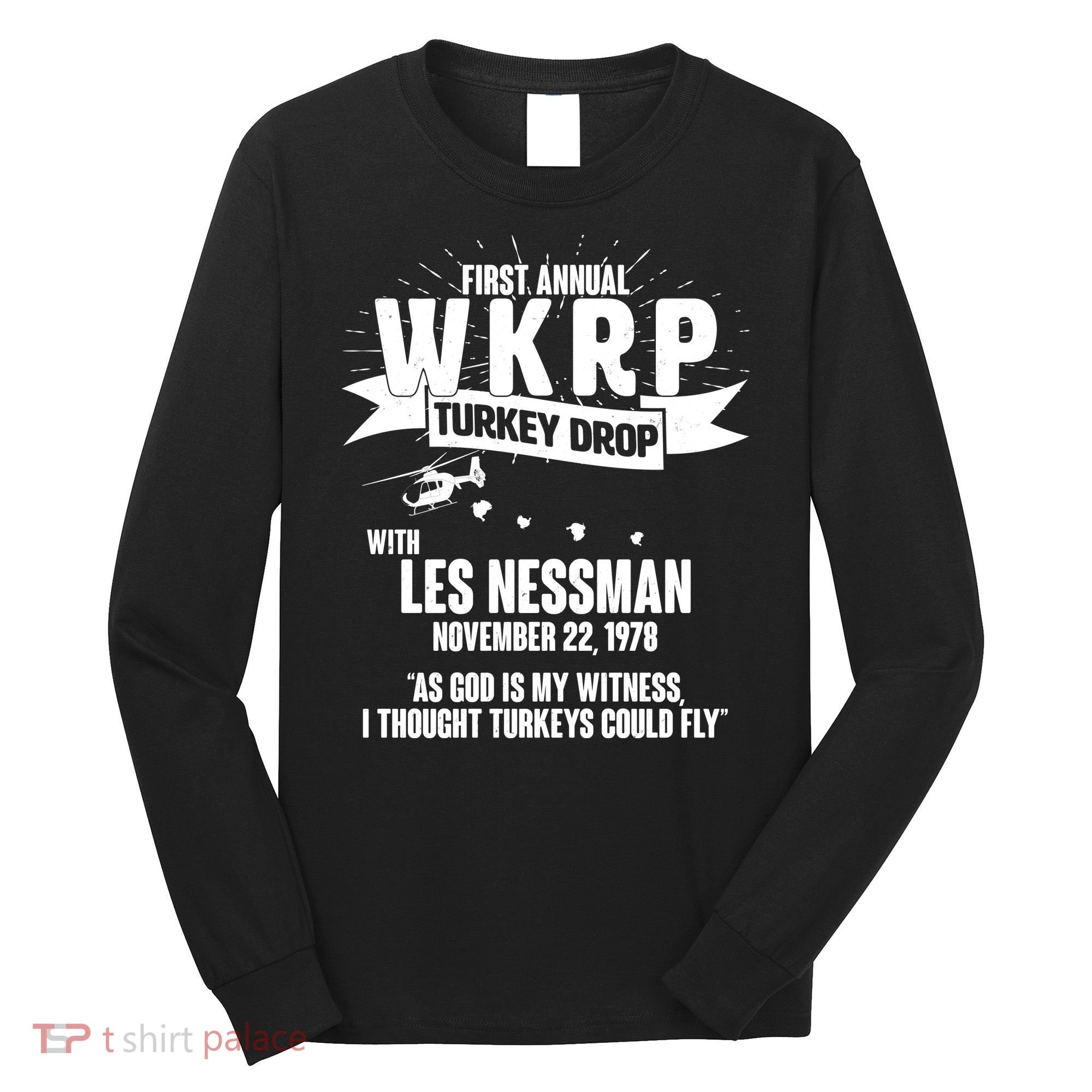 First Annual WKRP Turkey Drop With Les Nessman Long Sleeve Shirt