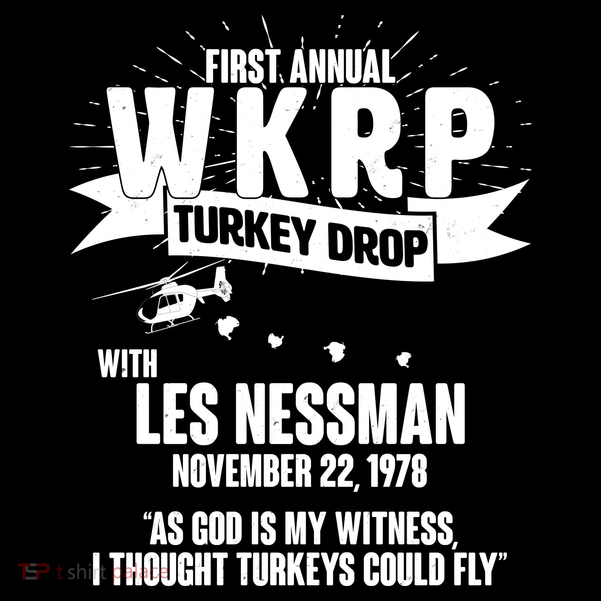 First Annual WKRP Turkey Drop With Les Nessman Sweatshirt