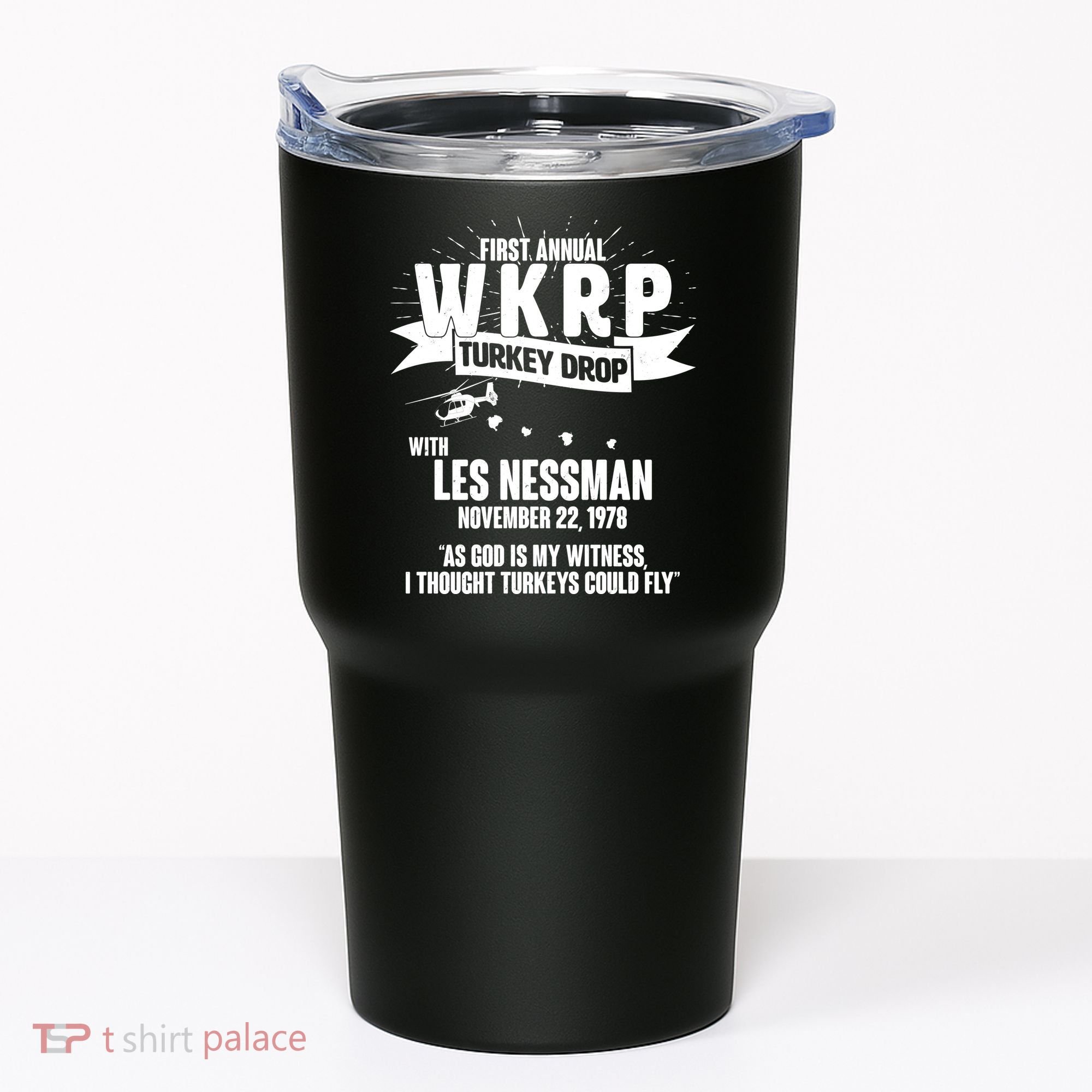 First Annual WKRP Turkey Drop With Les Nessman Tumbler