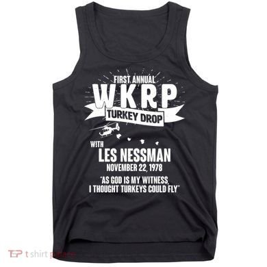 First Annual WKRP Turkey Drop With Les Nessman Tank Top