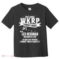 First Annual WKRP Turkey Drop With Les Nessman Toddler T-Shirt thumb 0