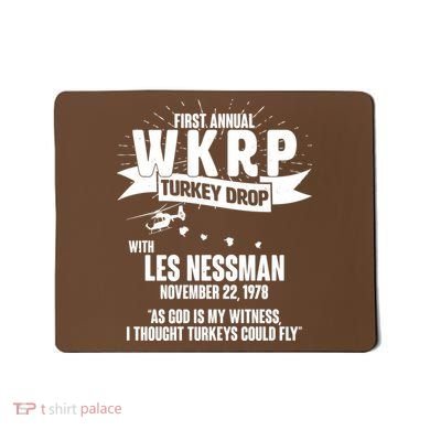 First Annual WKRP Turkey Drop With Les Nessman Mousepad