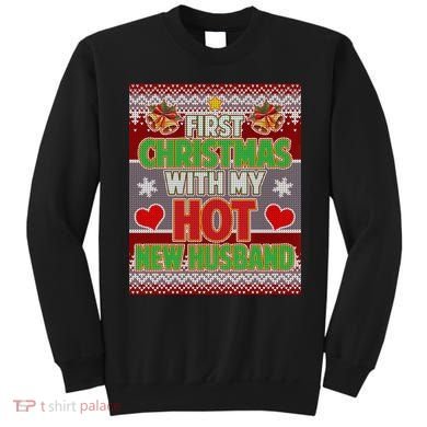 First Christmas With Hot Husband Ugly Sweater Sweatshirt