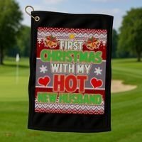 First Christmas With Hot Husband Ugly Sweater Golf Towel thumb 1