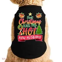 First Christmas With Hot New Husband Doggie Tank thumb 0
