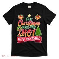First Christmas With Hot New Husband T-Shirt thumb 0