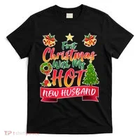 First Christmas With Hot New Husband T-Shirt thumb 0