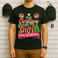 First Christmas With Hot New Husband T-Shirt thumb 6