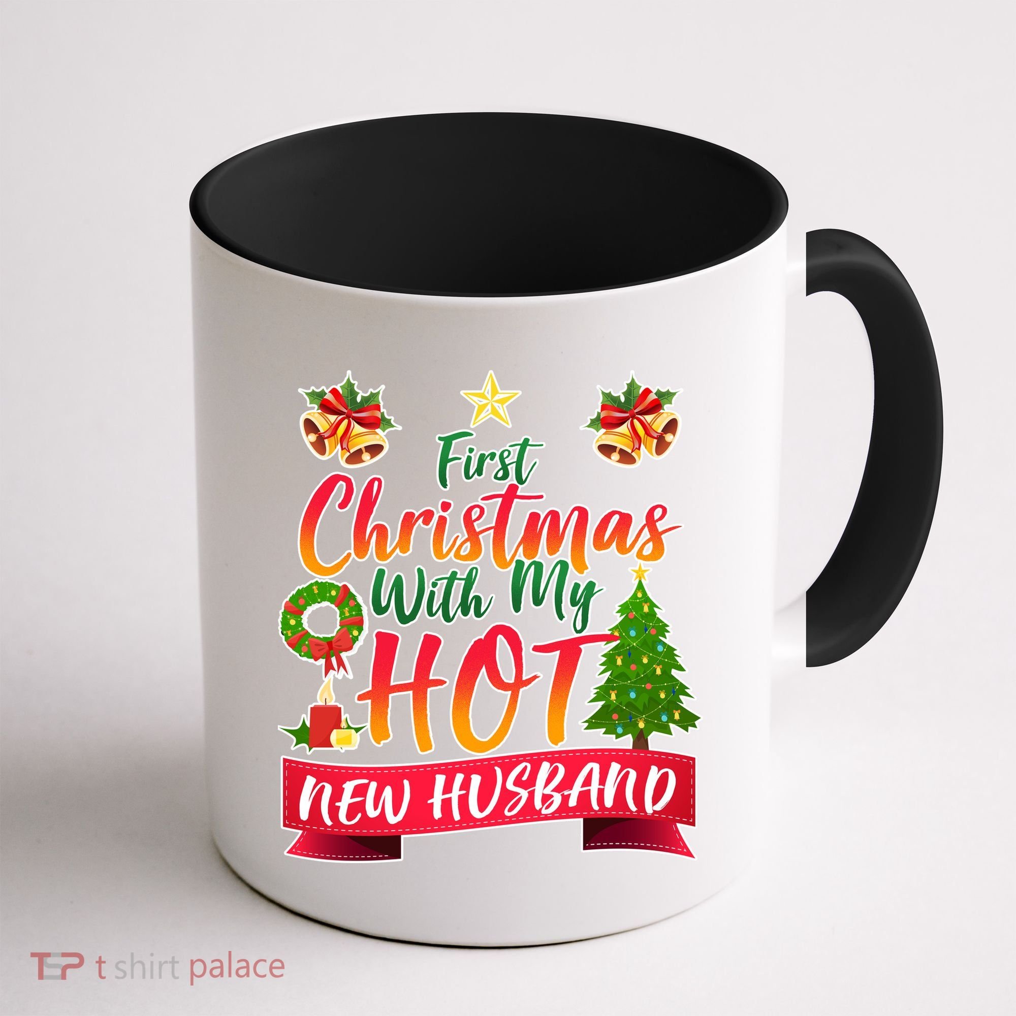 First Christmas With Hot New Husband Coffee Mug