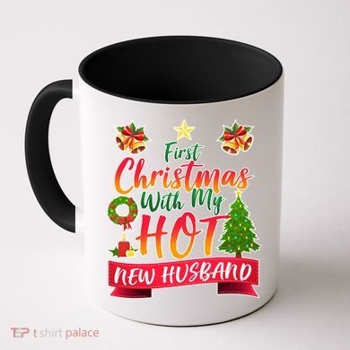 First Christmas With Hot New Husband Coffee Mug