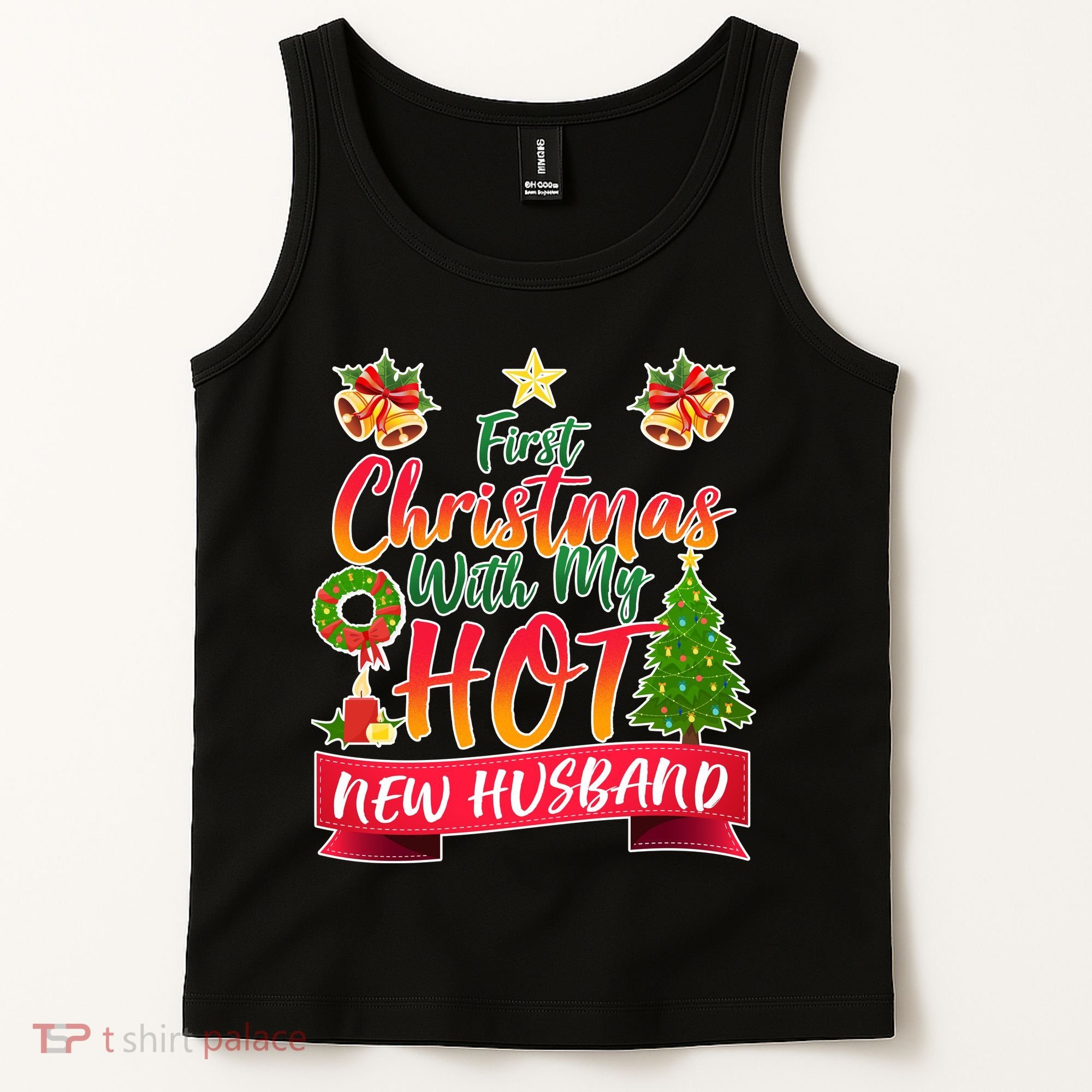 First Christmas With Hot New Husband Tank Top
