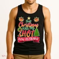 First Christmas With Hot New Husband Tank Top thumb 3