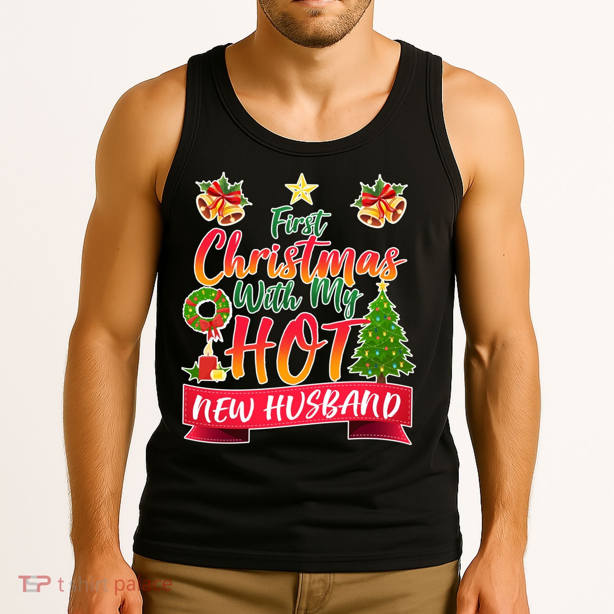 First Christmas With Hot New Husband Tank Top