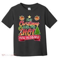 First Christmas With Hot New Husband Toddler T-Shirt thumb 0