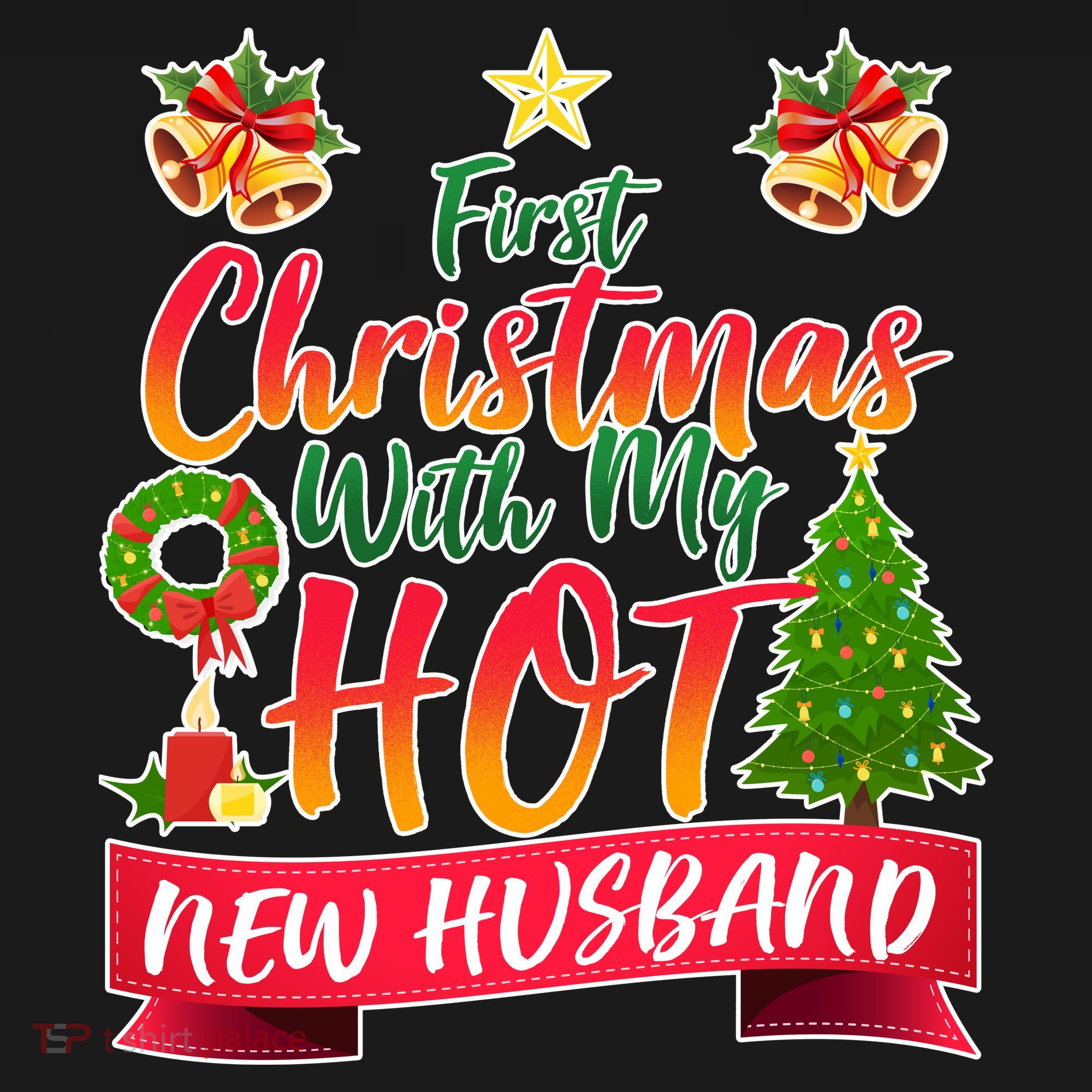 First Christmas With Hot New Husband Women's Long Sleeve Shirt