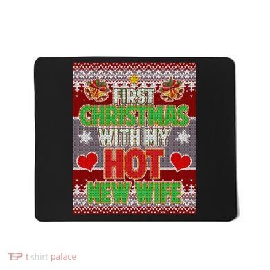 First Christmas With Hot Wife Ugly Sweater Mousepad