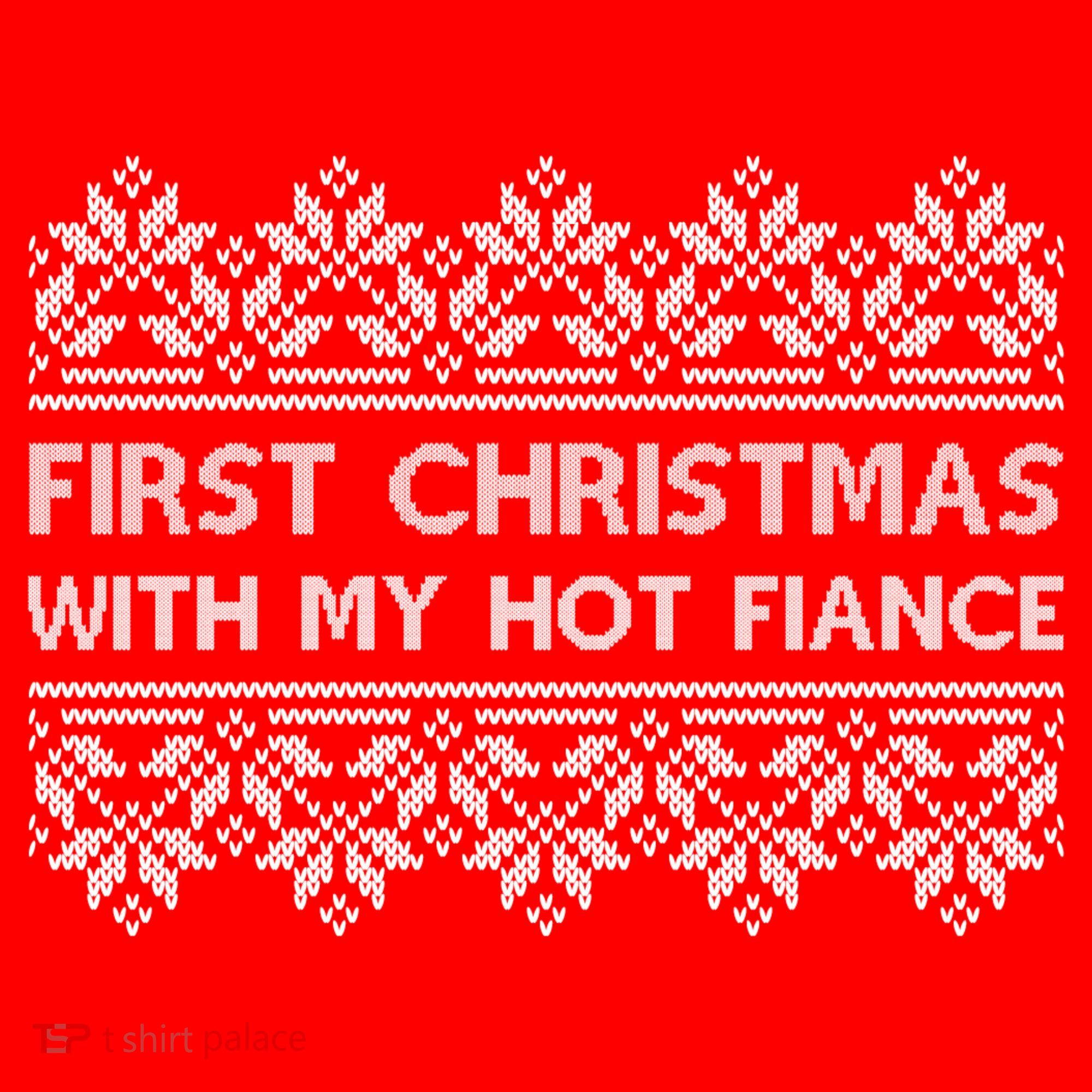First Christmas With My Hot Fiance Ornament