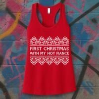 First Christmas With My Hot Fiance Women's Tank Top thumb 3