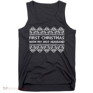 First Christmas With My Hot Husband Tank Top