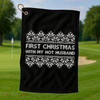 First Christmas With My Hot Husband Golf Towel thumb 1