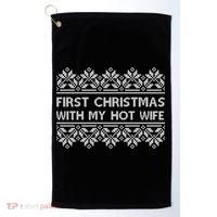 First Christmas With My Hot Wife Golf Towel thumb 0