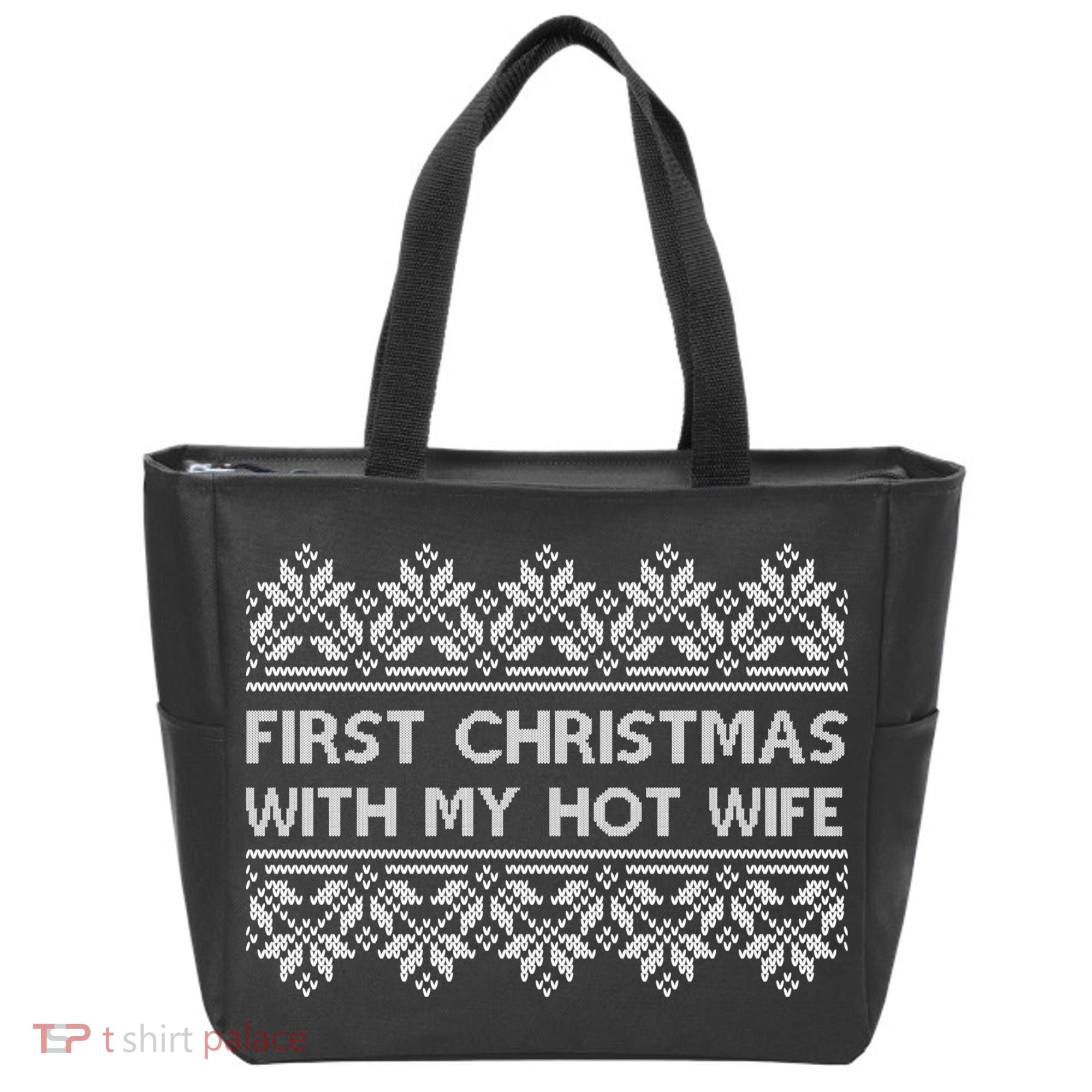 First Christmas With My Hot Wife Tote Bag