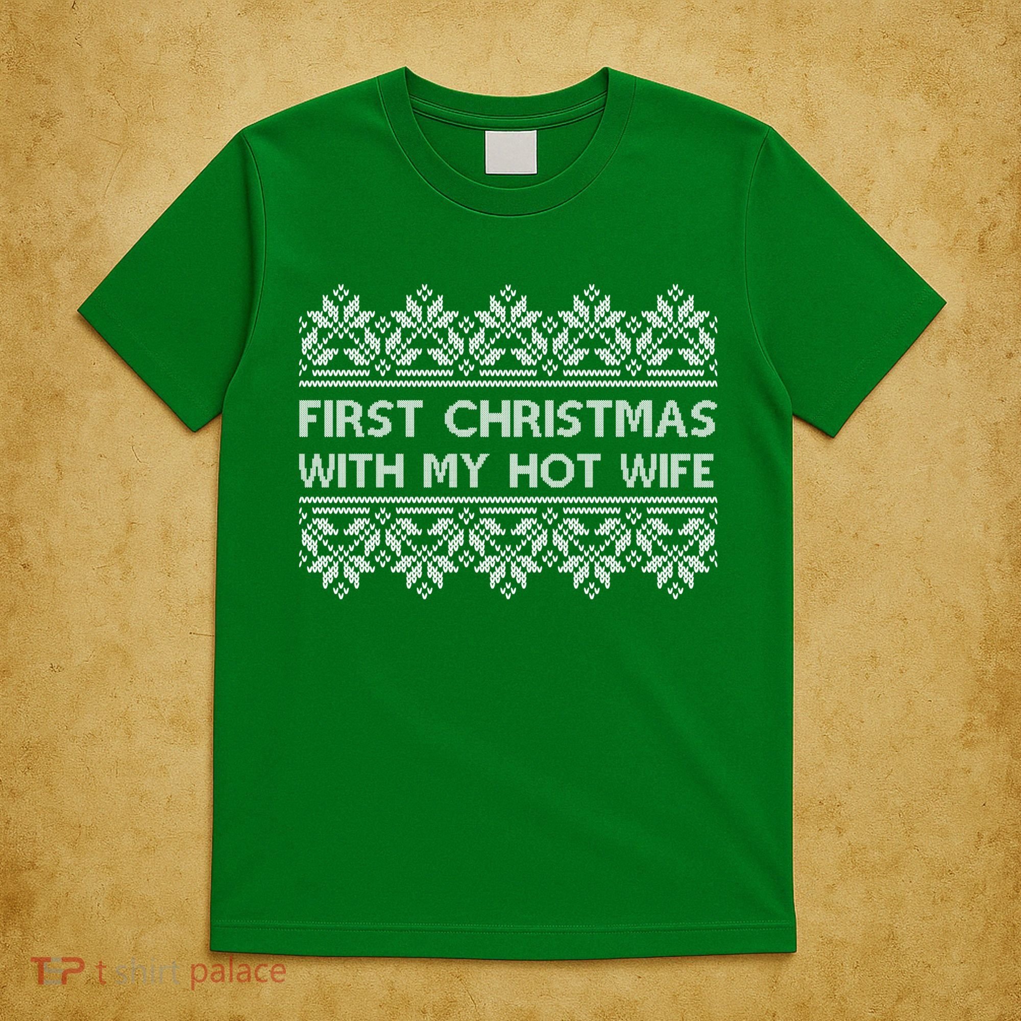 First Christmas With My Hot Wife T-Shirt