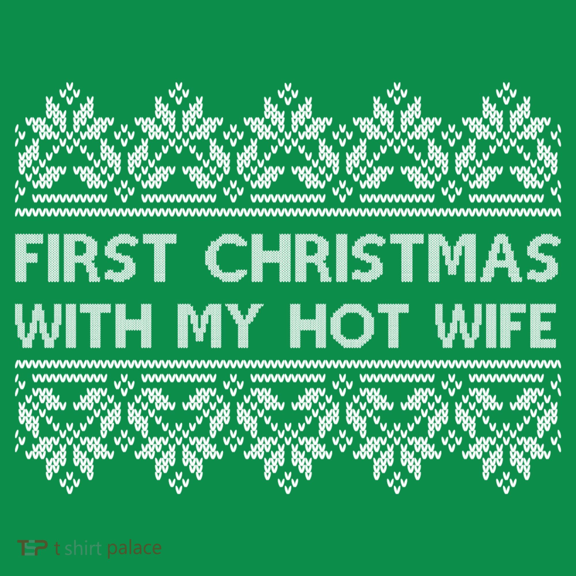First Christmas With My Hot Wife Mousepad