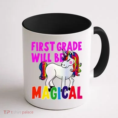 First Grade Will Be Magical Coffee Mug back