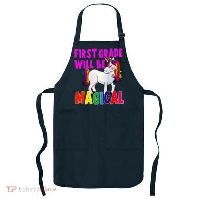 First Grade Will Be Magical Apron