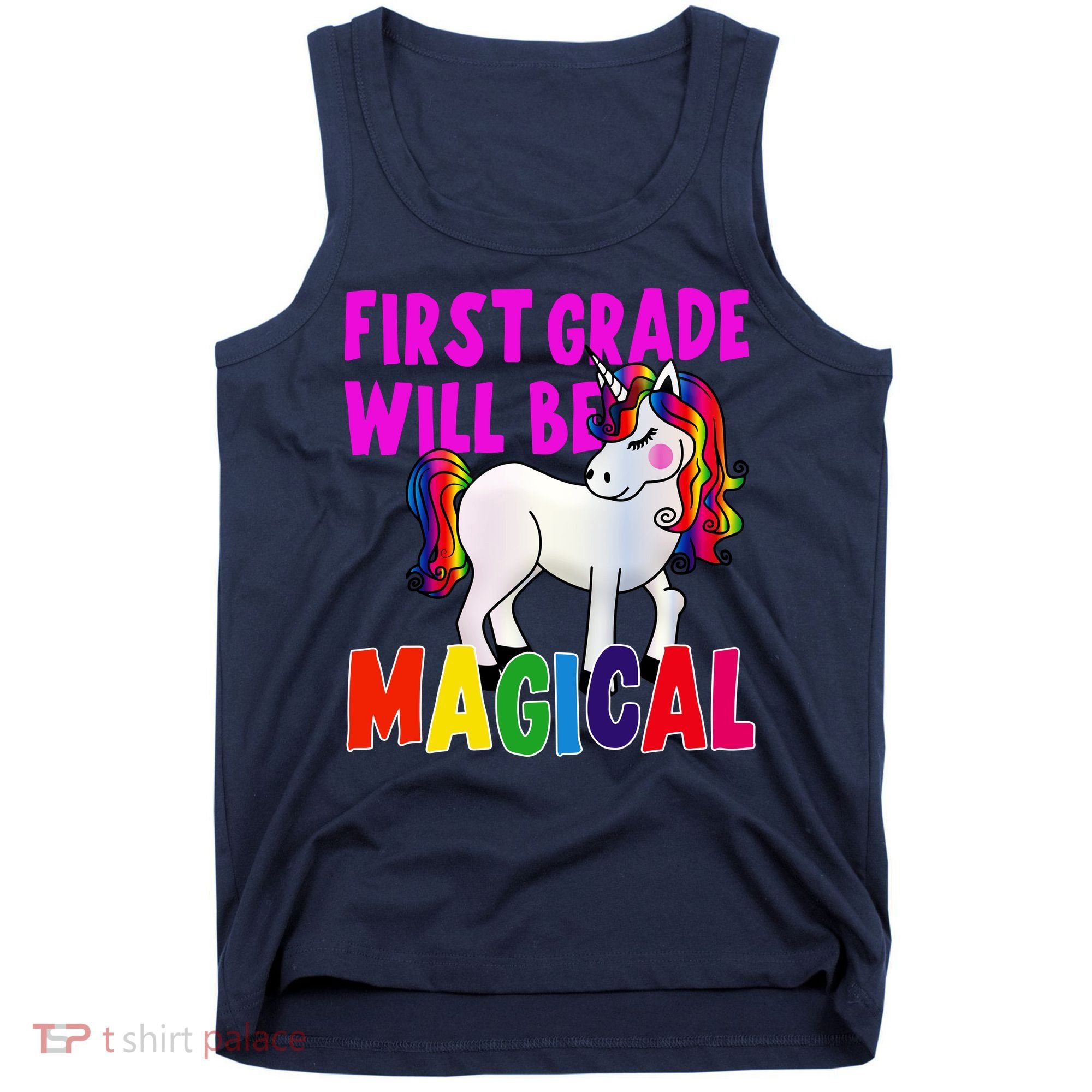 First Grade Will Be Magical Tank Top