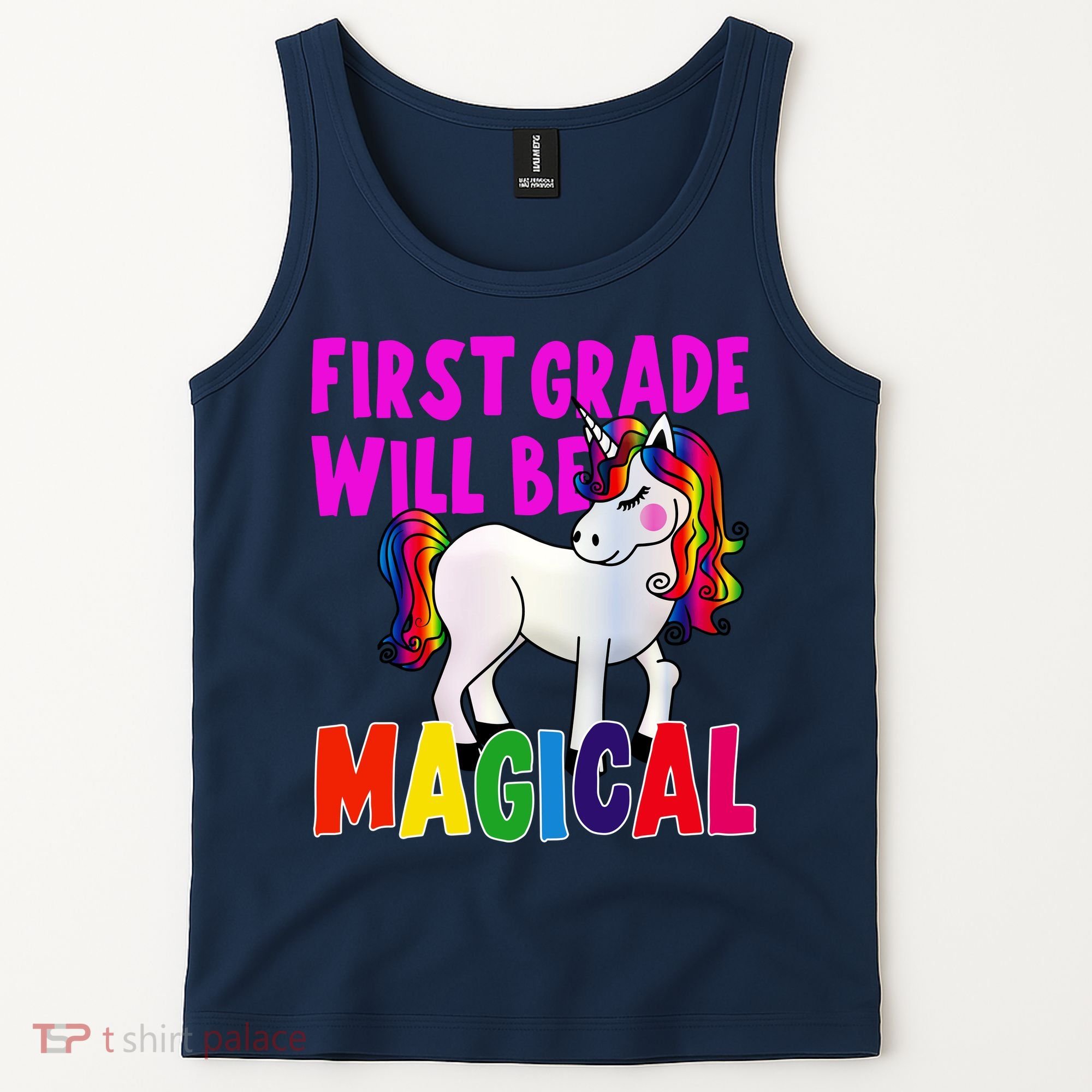 First Grade Will Be Magical Tank Top