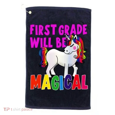 First Grade Will Be Magical Golf Towel