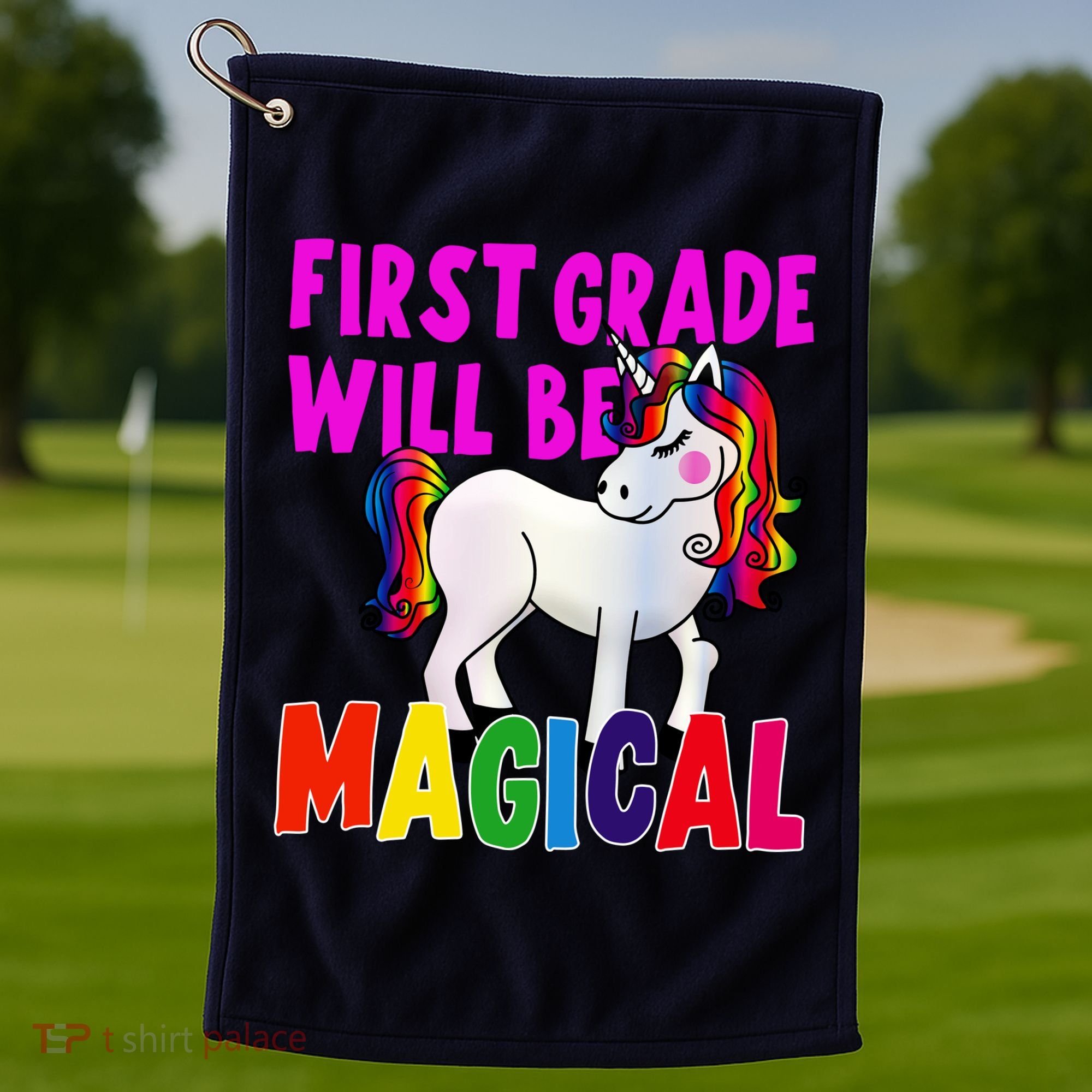First Grade Will Be Magical Golf Towel