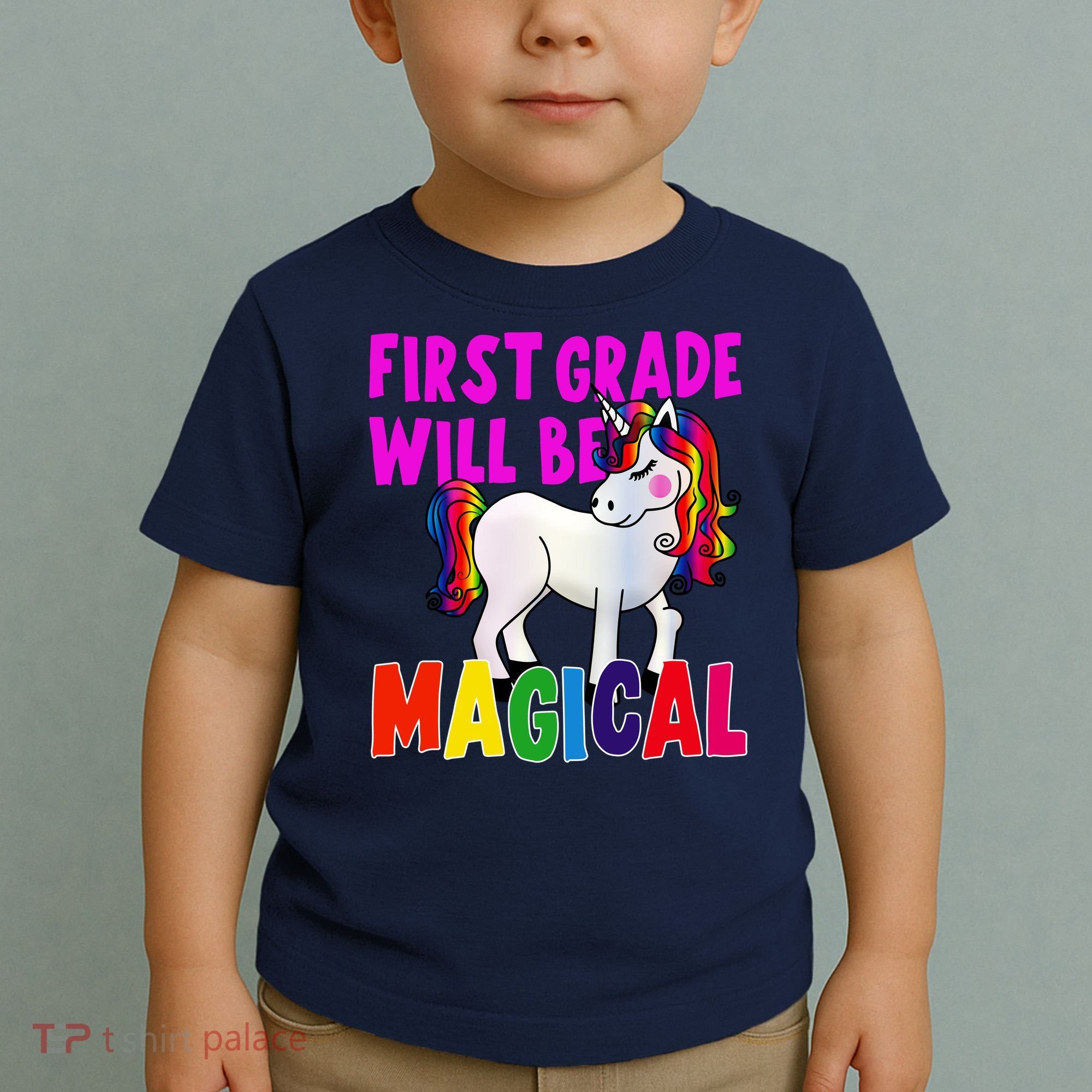 First Grade Will Be Magical Toddler T-Shirt