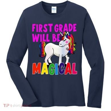 First Grade Will Be Magical Women's Long Sleeve Shirt