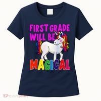 First Grade Will Be Magical Women's T-Shirt thumb 0