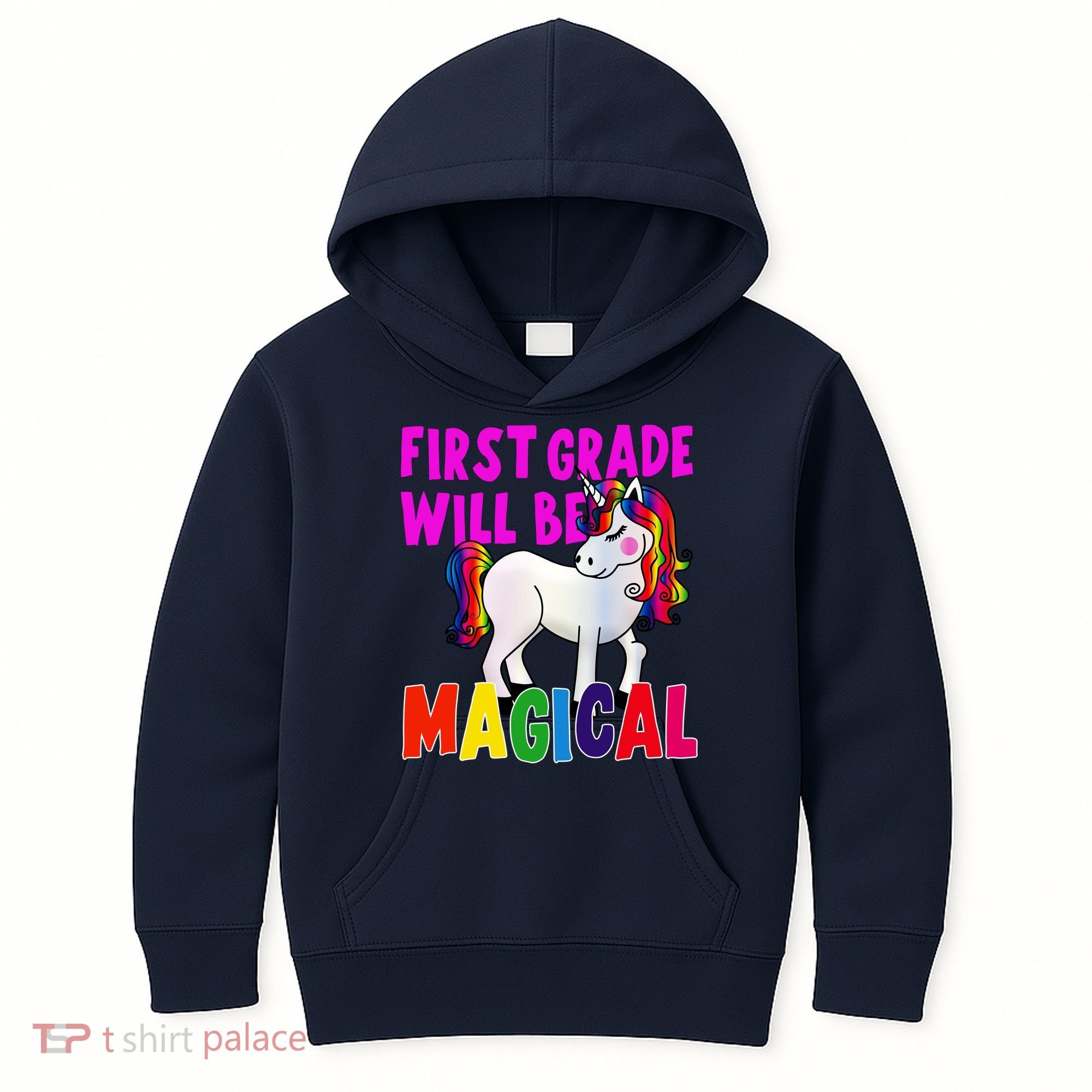 First Grade Will Be Magical Kids Hoodie