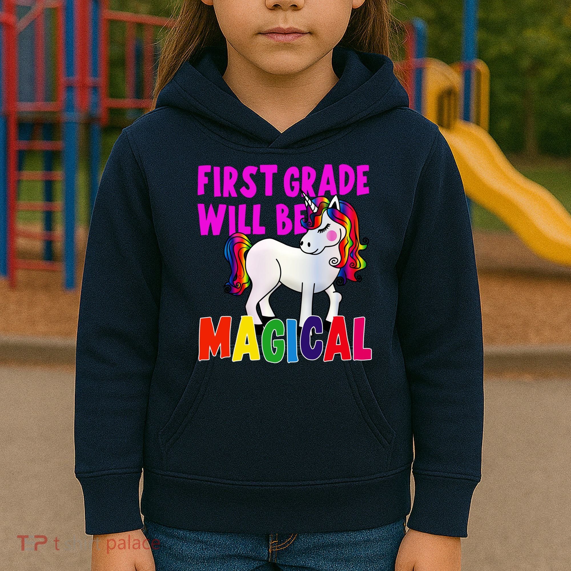 First Grade Will Be Magical Kids Hoodie